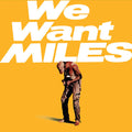 Miles Davis - We Want Miles ( VINYL )