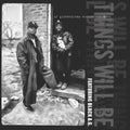 DJ Quicksilver Cooley & Black a.G.: Things Will Be  ( CD )