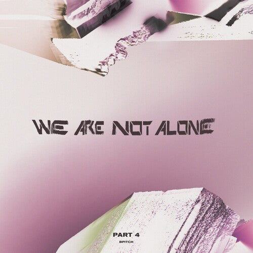 Various Artists: We Are Not Alone - Part 4 (Various Artists) - Vinyl