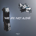 Various Artists: We Are Not Alone - Part 5 (Various Artists) - Vinyl
