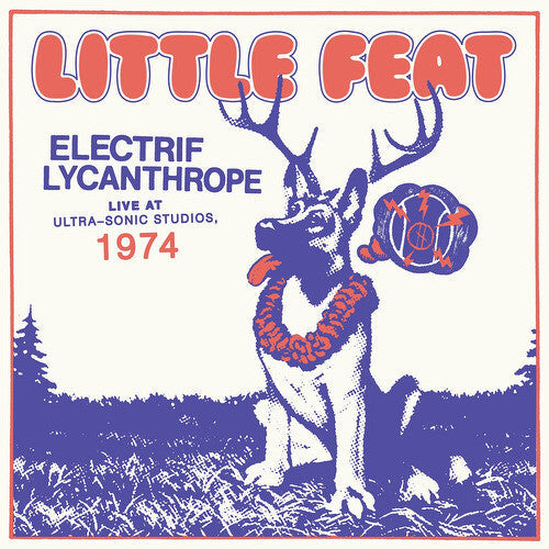 Little Feat: Electrif Lycanthrope: Live At Ultra-Sonic Studios - VINYL