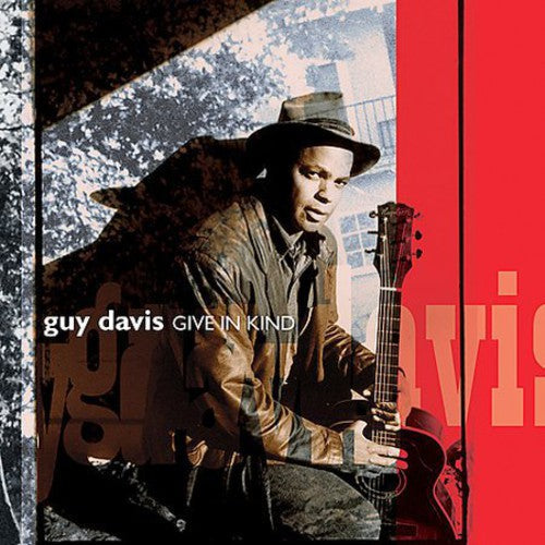 Guy Davis: Give in Kind  ( CD )