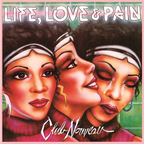 Club Nouveau - Life, Love & Pain ( VINYL )
