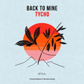 Various Artists: Back To Mine: Tycho (Various Artists) - CD