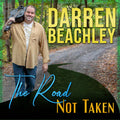 Darren Beachley: The Road Not Taken  ( CD )