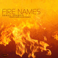 Daniel Grabois: Fire Names  ( CD )