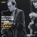 Michael Brecker: Live At Fabrik Hamburg 1987 - VINYL