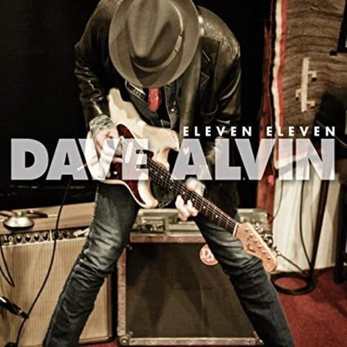 Dave Alvin: Eleven Eleven 11th Anniversary Expanded Edition  ( CD )