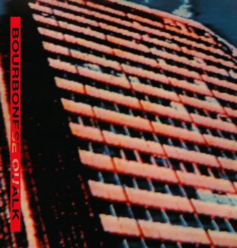 Bourbonese Qualk: Bourbonese Qualk - Vinyl