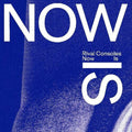 Rival Consoles: Now Is  ( CD )