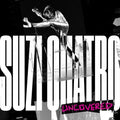 Suzi Quatro: Suzi Quatro: Uncovered - CD