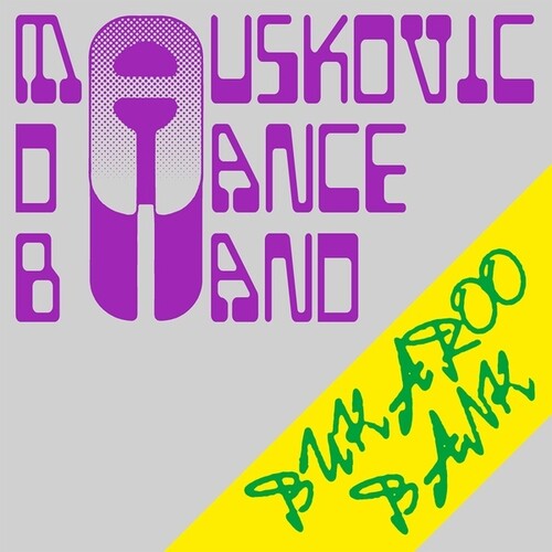 Mauskovic Dance Band: Bukaroo Bank - Vinyl