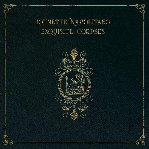 Johnette Napolitano: Exquisite Corpses - VINYL