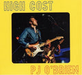 Pj O'Brien: High Cost  ( CD )