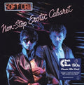 Soft Cell: Non-Stop Erotic Cabaret - VINYL