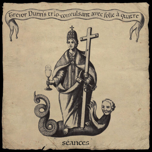 Trevor Dunn: SEANCES - CD