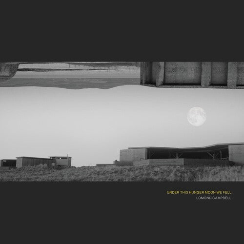 Lomond Campbell: UNDER THIS HUNGER MOON WE FELL - CASSETTES