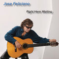 Jose Feliciano: Right Here Waiting - CD