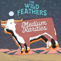 The Wild Feathers: Medium Rarities - Vinyl
