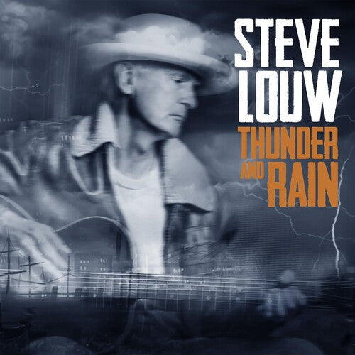 Steve Louw: THUNDER AND RAIN  ( CD )