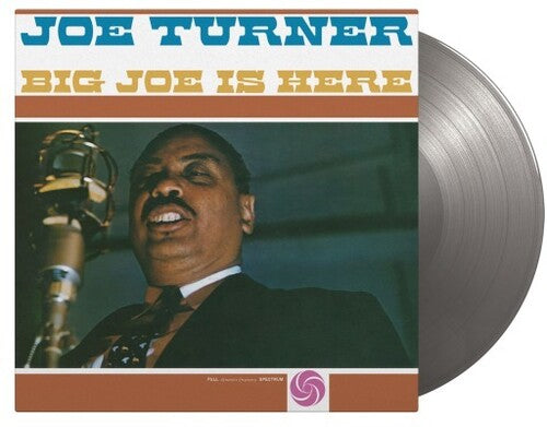 Joe Turner: Big Joe Is Here - Limited 180-Gram Silver Colored Vinyl - Vinyl