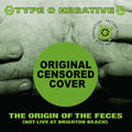 Type O Negative: Origin Of The Feces - VINYL