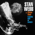 Stan Webb: Changes + Plucking Good  ( CD )