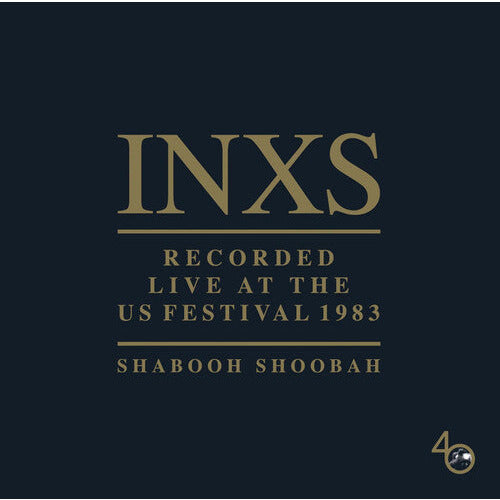 INXS - Recorded Live At The US Festival 1983: Shabooh Shoobah ( VINYL )