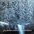 Ancient Wisdom: FOR SNOW COVERED THE NORTHLAND - VINYL