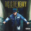 Mitchell Tenpenny: This Is The Heavy - Vinyl
