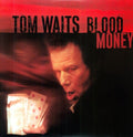 Tom Waits: Blood Money - VINYL