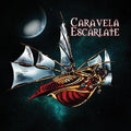 Caravela Escarlate: Caravela Escarlate - CD