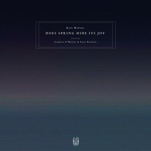 Kali Malone: Does Spring Hide Its Joy - Vinyl