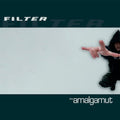 Filter - The Amalgamut ( VINYL )