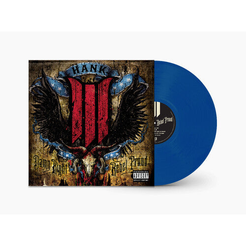 Hank III - Damn Right, Rebel Proud ( VINYL )