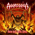 The Aggression: From Hell With Hate - CD