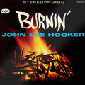 John Lee Hooker: Burnin' (60th Anniversary) - Vinyl