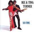 Ike & Tina Turner: So Fine - CD