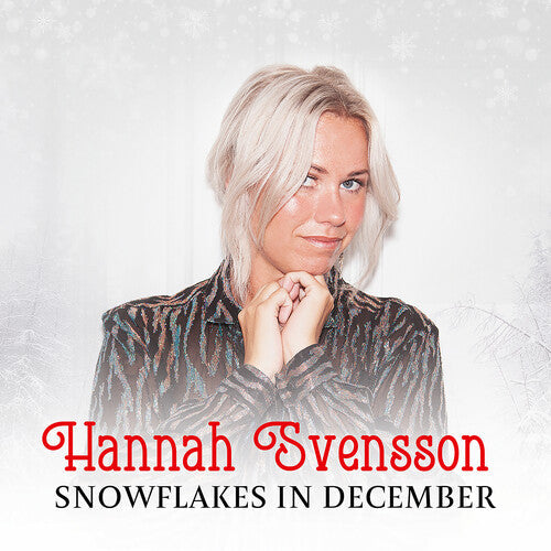 Hannah Svensson: Snowflakes in December  ( CD )