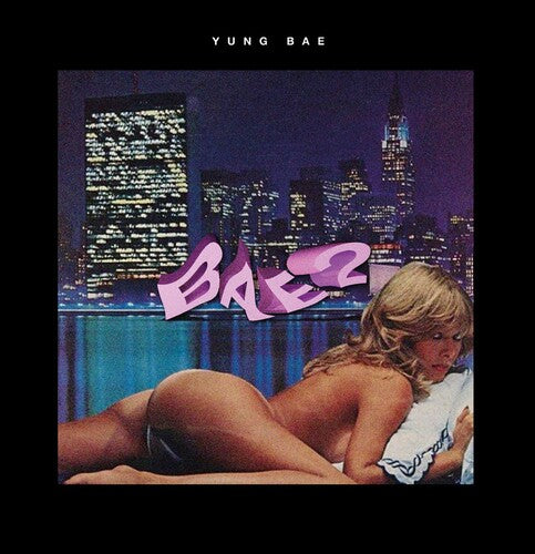 Yung Bae: Bae 2 - VINYL
