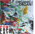 Organic Organ Trio: Powerplay  ( CD )