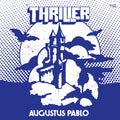 Augustus Pablo - Thriller ( VINYL )