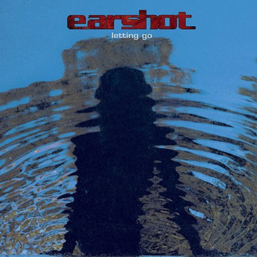 Earshot: Letting Go - CD