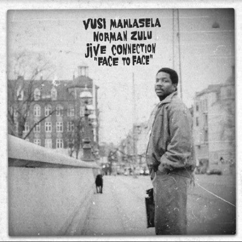 Vusi Mahlasela, Norman Zulu, Jive Connection - Face to Face ( VINYL )