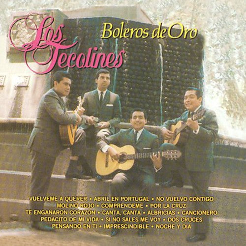 Los Tecolines: Boleros de Oro - CD