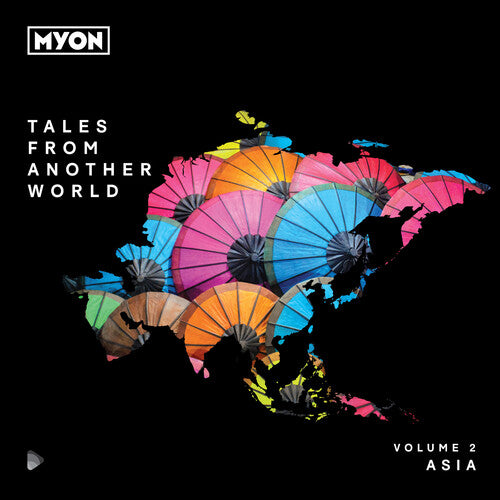 Myon: Tales From Another World Volume 02: Asia  ( CD )