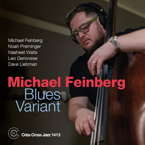 Michael Feinberg: Blues Variant - CD