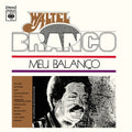 Waltel Branco - Meu Balanco ( VINYL )