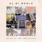 Al di Meola - World Sinfonia: Heart Of The Immigrants ( VINYL )