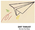 Dry Thrust (Graewe, Georg / Siewert, Martin): The Less You Sleep - CD